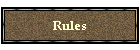 Rules